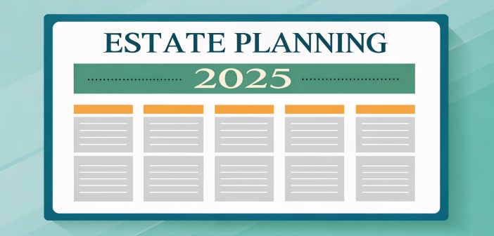 Estate Planning 2025